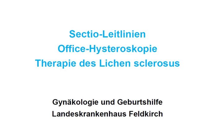 Sectio-Leitlinien Office-Hysteroskopie Therapie des Lichen sclerosus